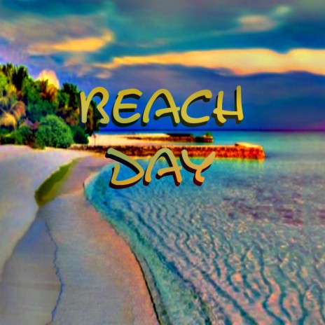 Beach Day | Boomplay Music