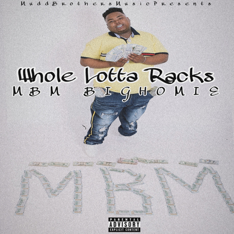 Whole Lotta Racks | Boomplay Music