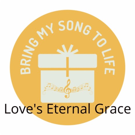 Love's Eternal Grace | Boomplay Music