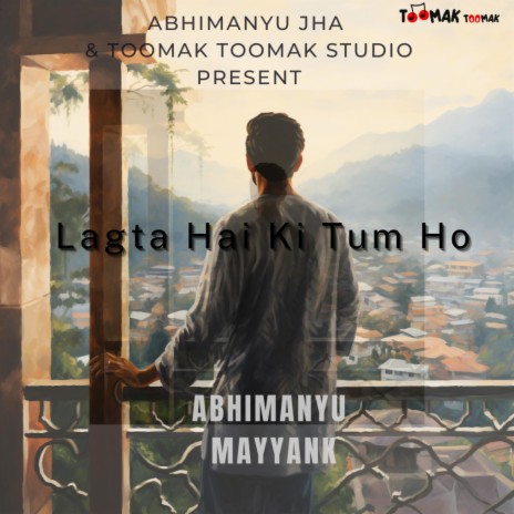 Lagta Hai Ki Tum Ho (Male) | Boomplay Music