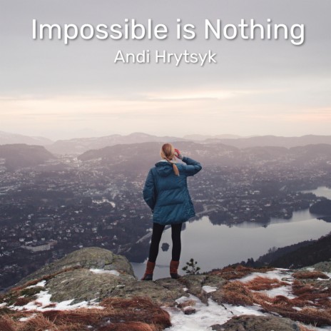 Impossible Is Nothing | Boomplay Music