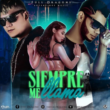 Siempre Mellama | Boomplay Music