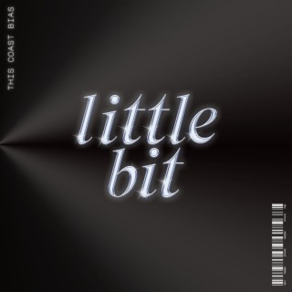 little bit