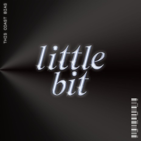 little bit | Boomplay Music