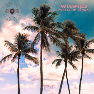 80 Degreeze ft. Willoughby Spit lyrics | Boomplay Music