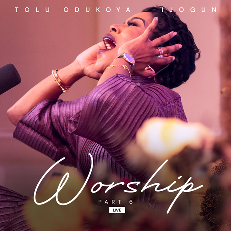 Worship Pt 6 (Live) | Boomplay Music