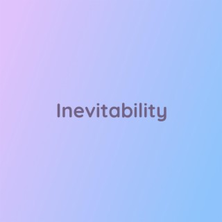 Inevitability