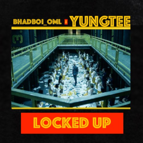 Locked Up (feat. Yungtee) | Boomplay Music