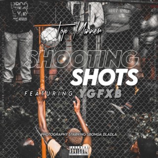 Shooting Shots