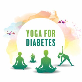 Yoga for Diabetes: Holistic Yoga Practice with Asanas and Pranayama for Lowering Blood Sugar Levels, Stomach & Pancreas, 1 Hour Home Yoga Practice