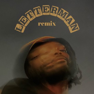 LETTERMAN (Remix)