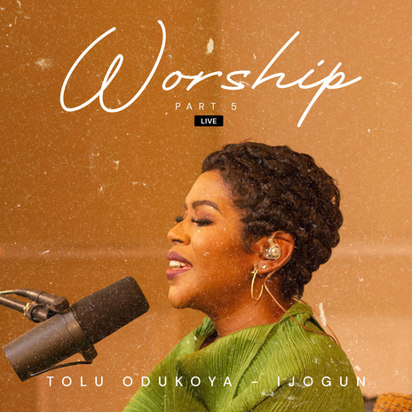 Worship, Pt .5 (Live) | Boomplay Music