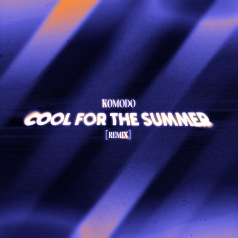 Cool for the summer (Remix) | Boomplay Music