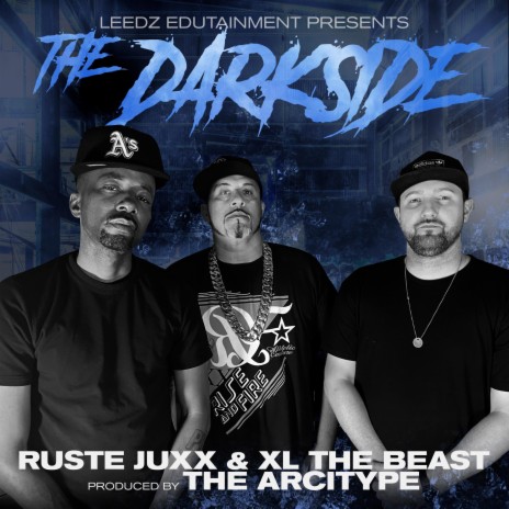 The Darkside ft. XL the Beast, Ruste Juxx & The Arcitype | Boomplay Music