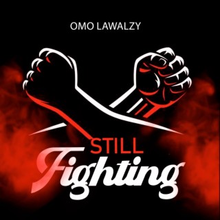 Still Fighting