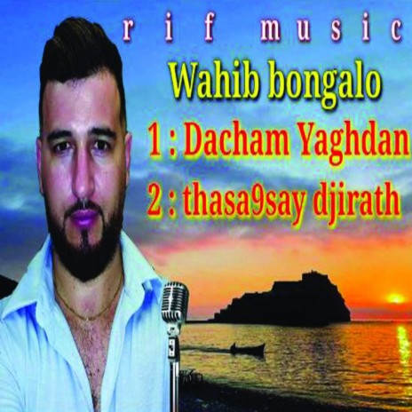 dacham yaghdan (Thasa9say Djirath) | Boomplay Music
