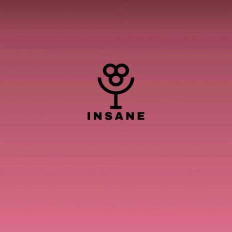 Insane | Boomplay Music