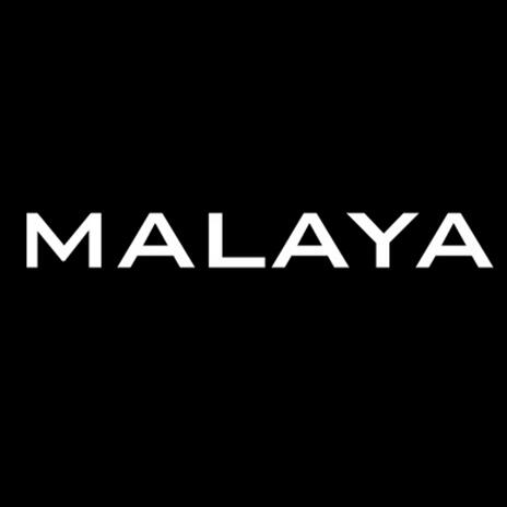 MALAYA | Boomplay Music