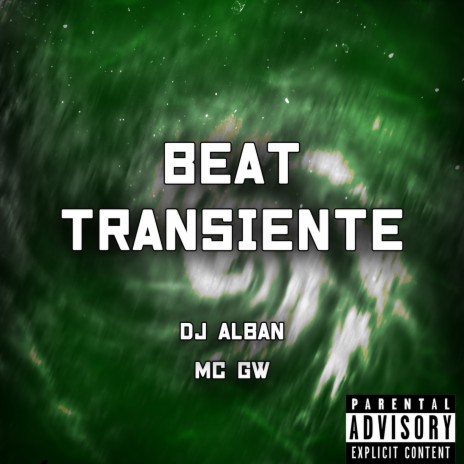 Beat Transiente ft. Mc Gw | Boomplay Music