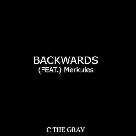 Backwards ft. Merkules | Boomplay Music