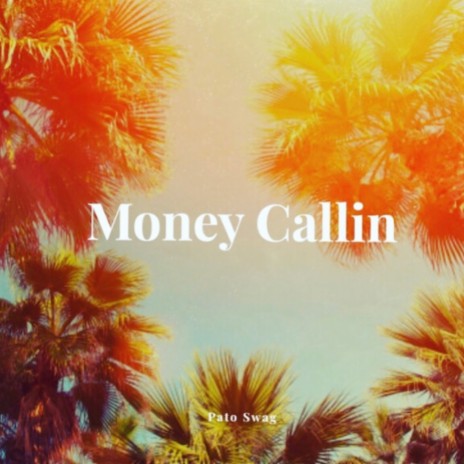 Money Callin | Boomplay Music