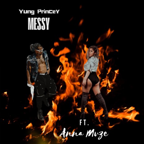 Messy ft. Anna Mvze | Boomplay Music