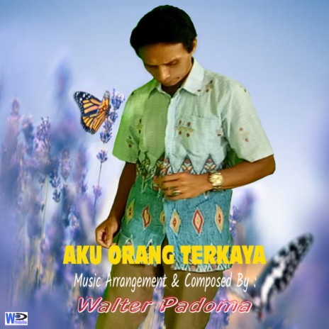 Aku Orang Terkaya | Boomplay Music