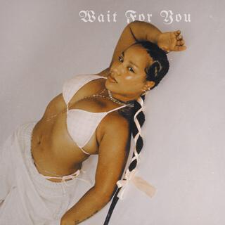 Wait For You lyrics | Boomplay Music