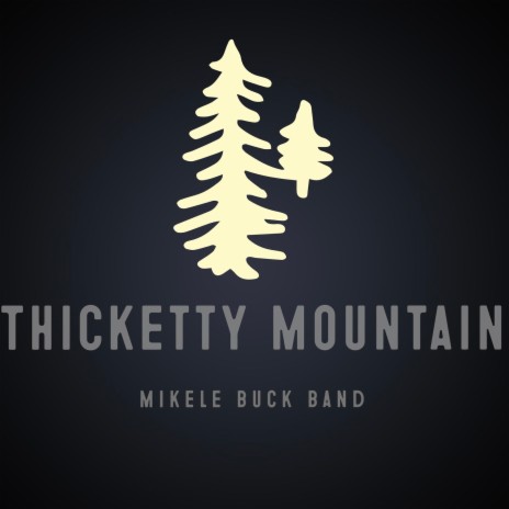 Thicketty Mountain | Boomplay Music