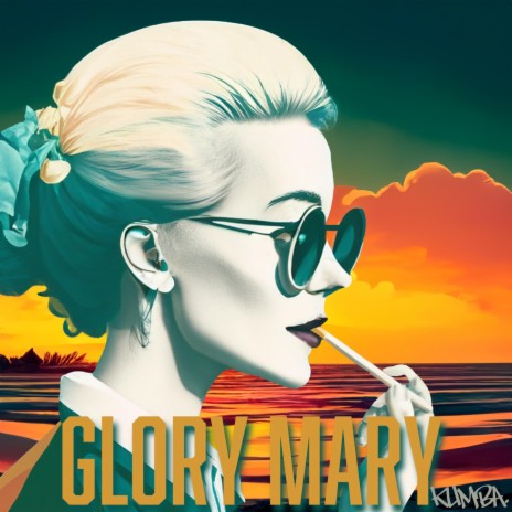 Glory Mary | Boomplay Music