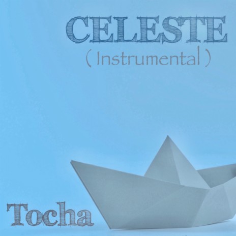 Celeste (Instrumental) | Boomplay Music