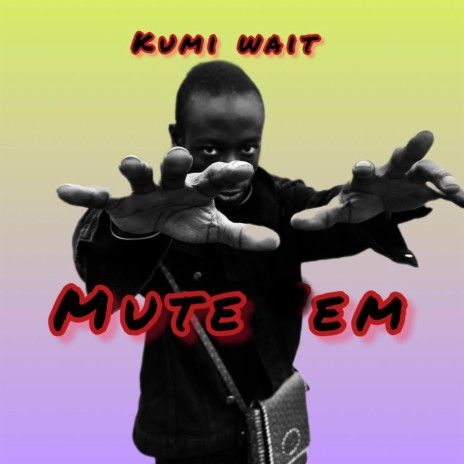Mute Em | Boomplay Music