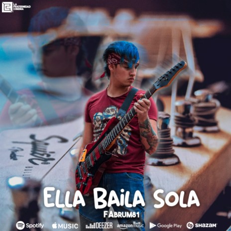FAbrum81 Ella Baila Sola | Boomplay Music