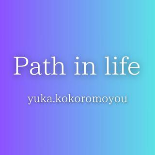 Path in life