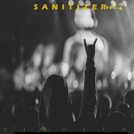 Sanitizer vol.2 amapiano | Boomplay Music