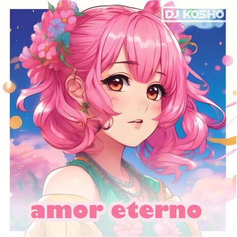 Amor Eterno | Boomplay Music