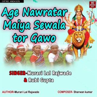 Age Nawratar Maiya Sewala Tor Gawo