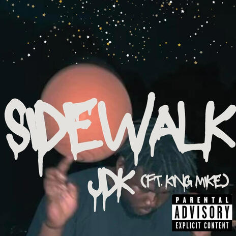 Sidewalk ft. King Mike | Boomplay Music