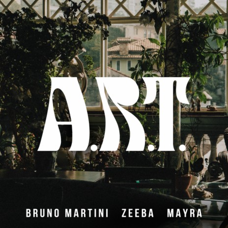 A.R.T. ft. Zeeba & Mayra | Boomplay Music