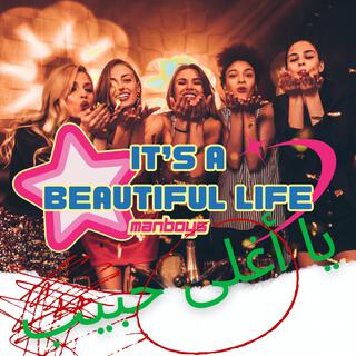 It's A Beautiful Life lyrics | Boomplay Music