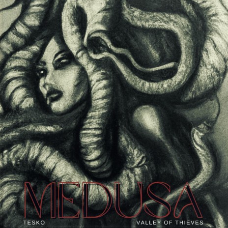 Medusa ft. Valley Of Thieves | Boomplay Music