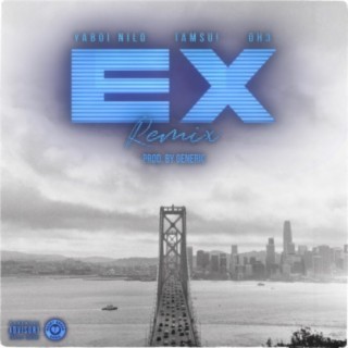 EX (feat. Oh3 & Iamsu!)