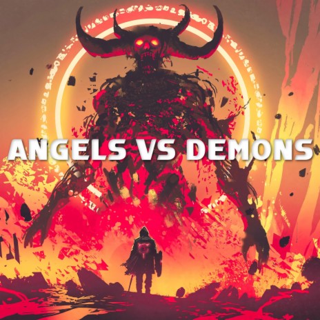 Angels vs Demons | Boomplay Music
