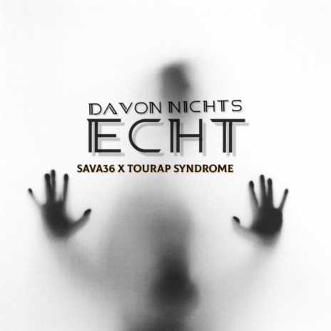 Davon nichts Echt (Bonus Track) ft. TouRap Syndrome & Ryda