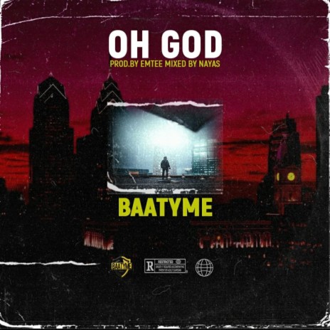 BAATYME-OH GOD