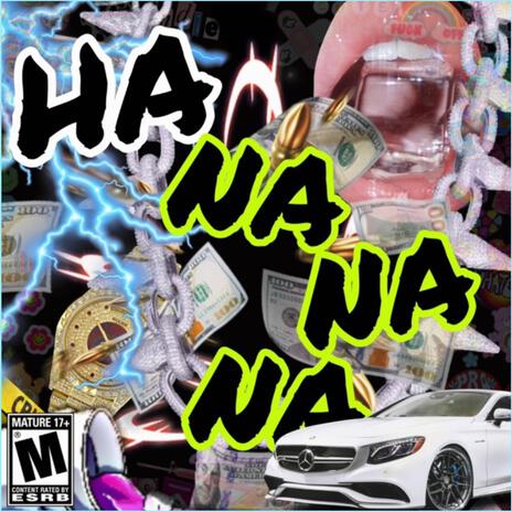 HA NA NA NA ft. LIL RJAYY