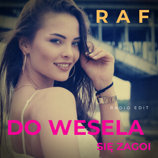 Do wesela się zagoi (Radio Edit)