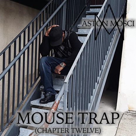 Mouse Trap (Chapter Twelve) | Boomplay Music