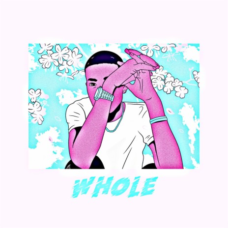 Whole | Boomplay Music