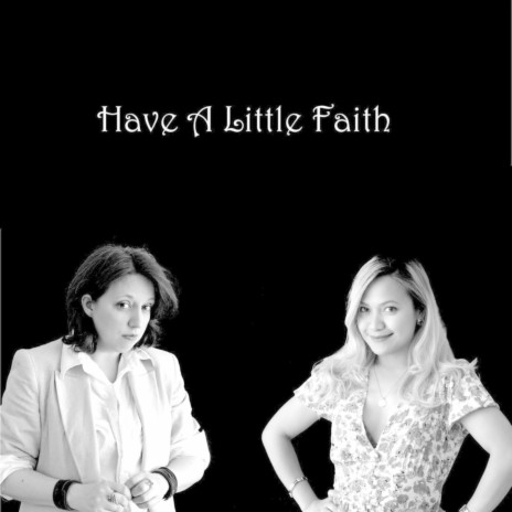 Have a Little Faith ft. Vix | Boomplay Music